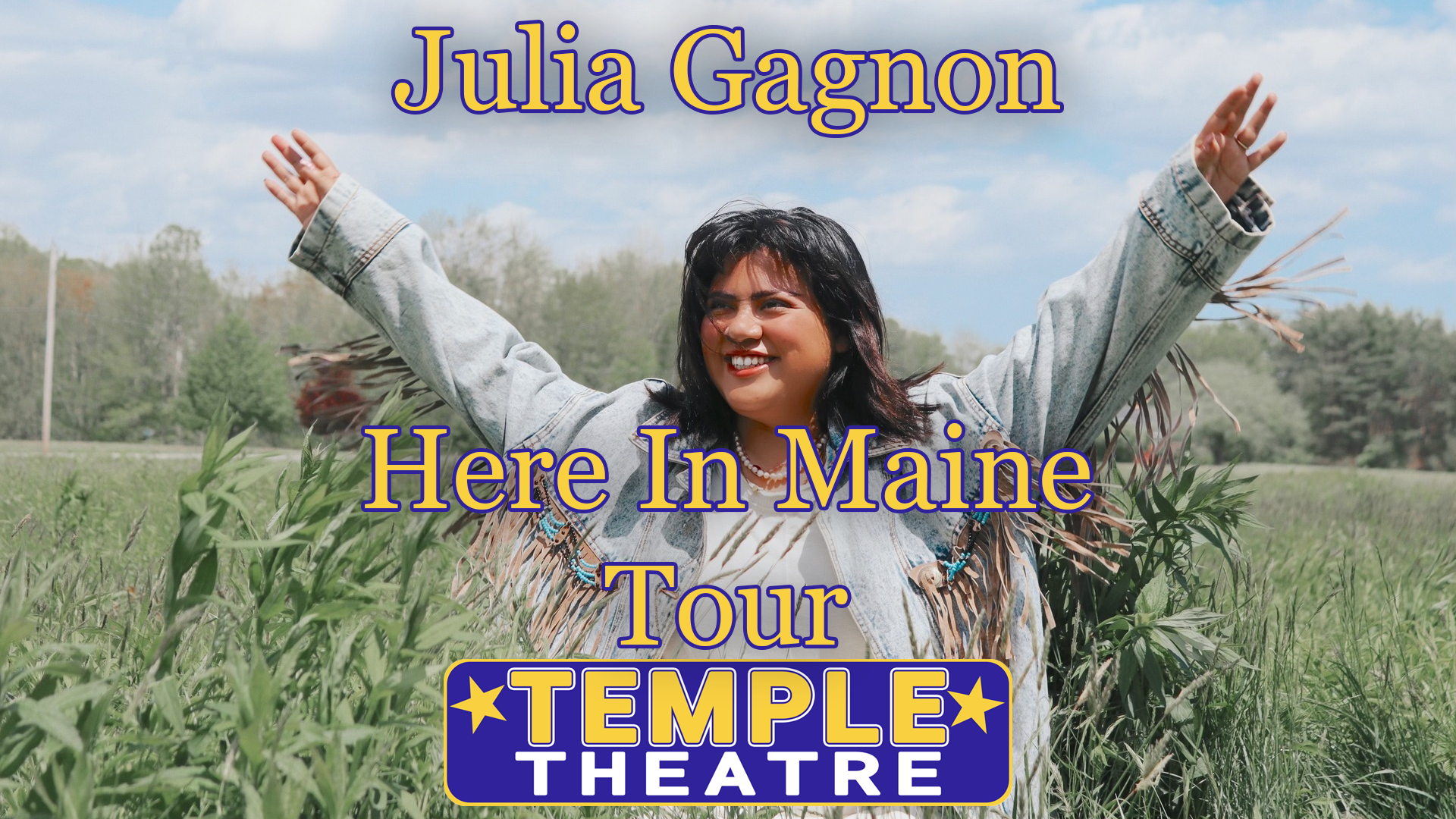 Julia Gagnon: Here In Maine Tour