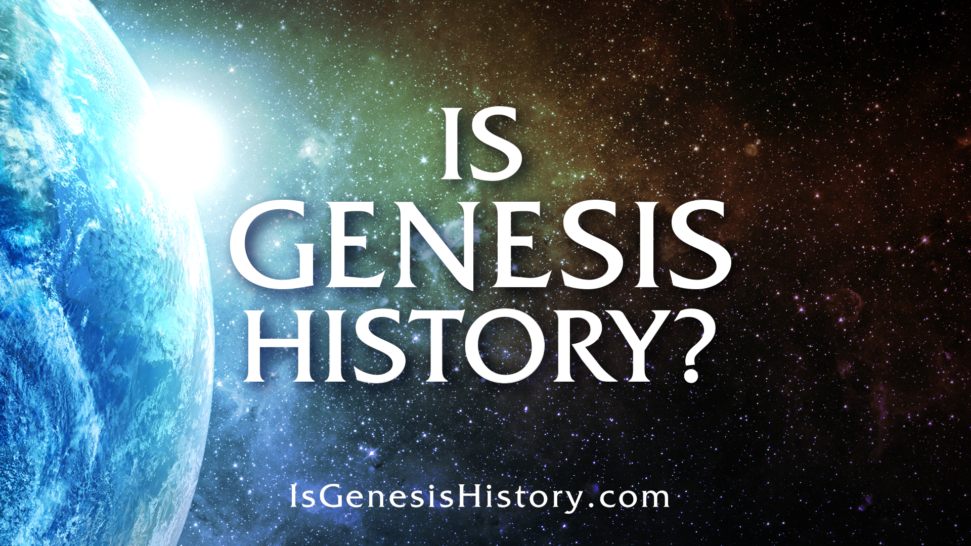 Is Genesis History?