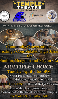 Community Conversation:   Creating a Consolidated High School For RSU29, Region II CTE, and MSAD70