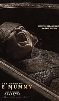 Lee Cronin’s The Mummy